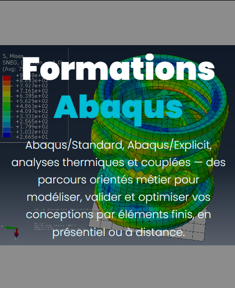 Formations Abaqus (Initiation, Perfectionnement, Standard, Explicit)